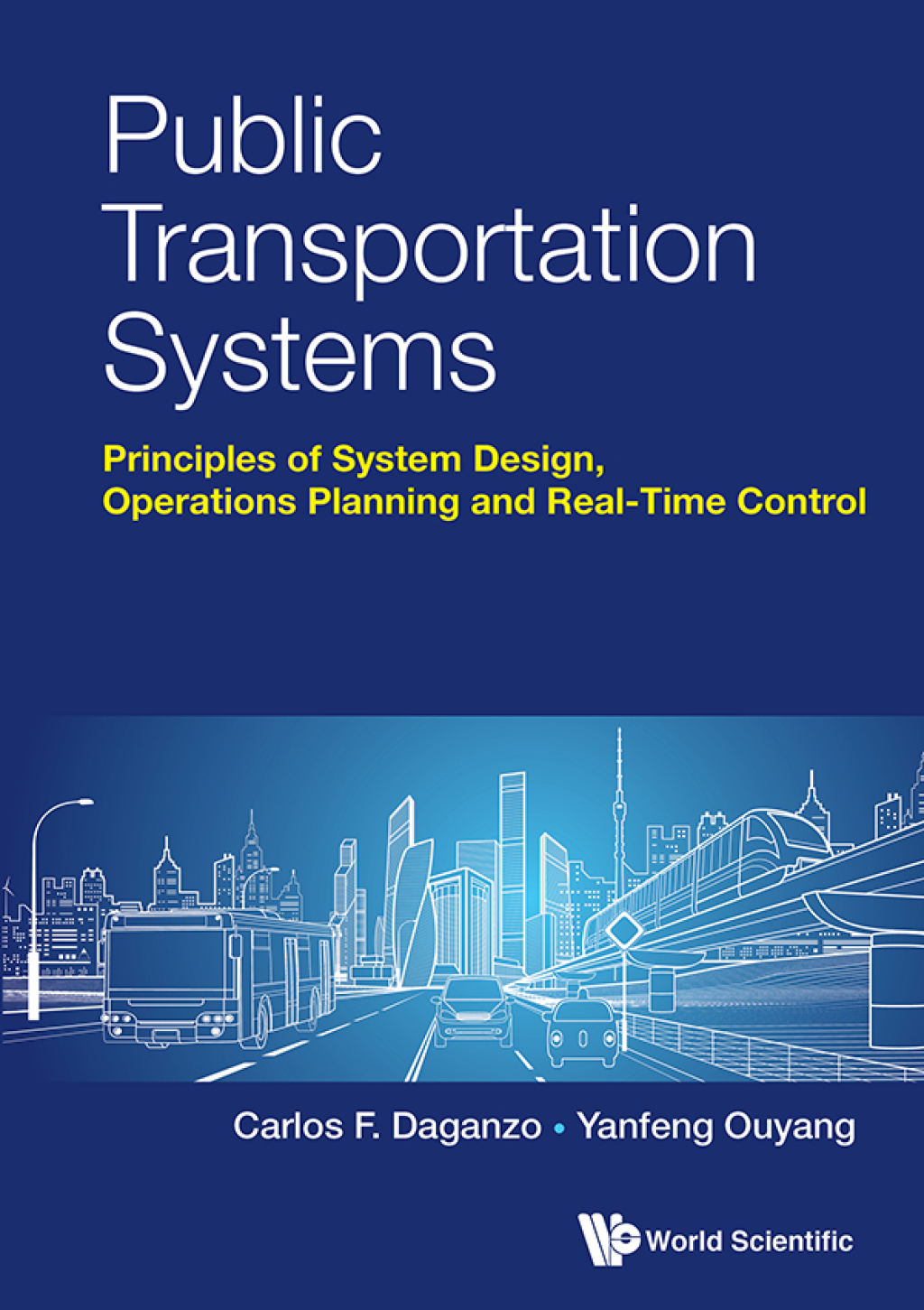Public Transportation Systems: Principles of System Design, Operations Planning and Real-Time Control  â€“ PDF/EPUB Version Downloadable