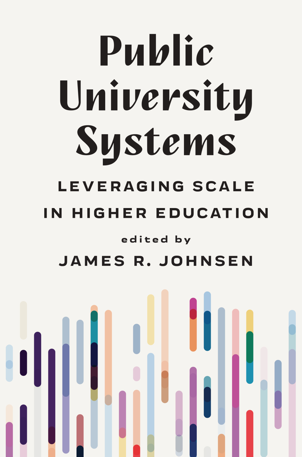 Public University Systems Leveraging Scale in Higher Education  â€“ PDF/EPUB Version Downloadable