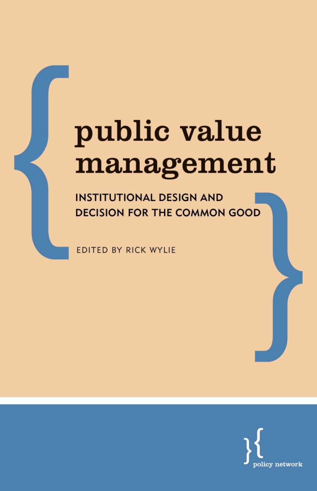 Public Value Management Institutional Design and Decision for the Common Good 1st Edition â€“ PDF/EPUB Version Downloadable