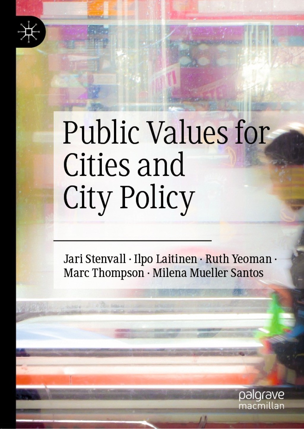 Public Values for Cities and City Policy  â€“ PDF/EPUB Version Downloadable