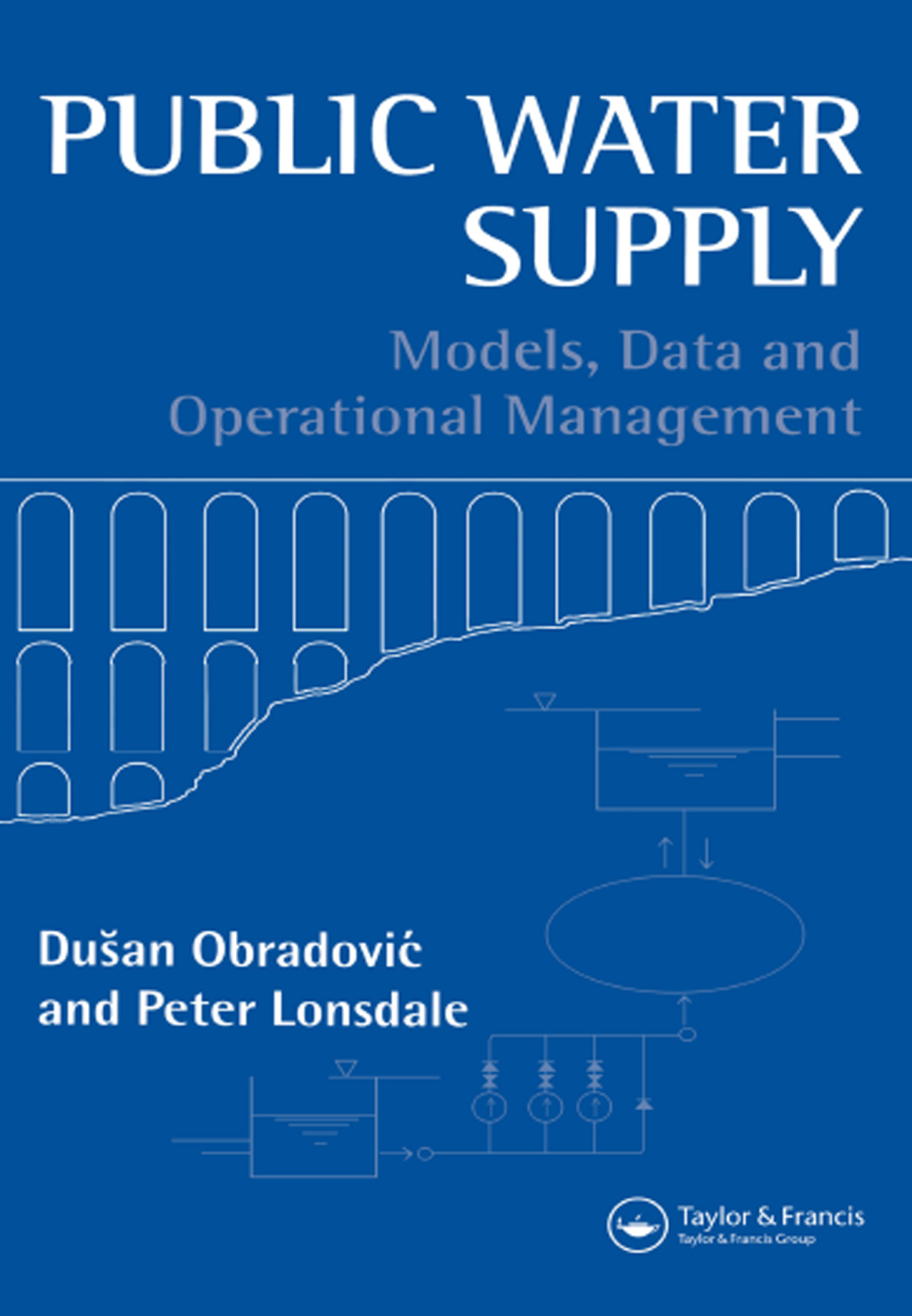 Public Water Supply Models, Data and Operational Management 1st Edition â€“ PDF/EPUB Version Downloadable