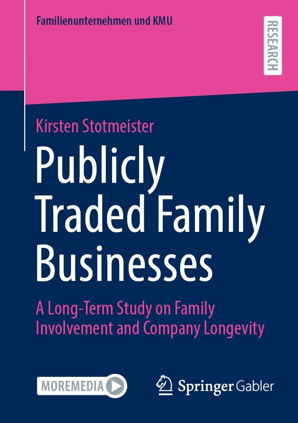 Publicly Traded Family Businesses A Long-Term Study on Family Involvement and Company Longevity  â€“ PDF/EPUB Version Downloadable