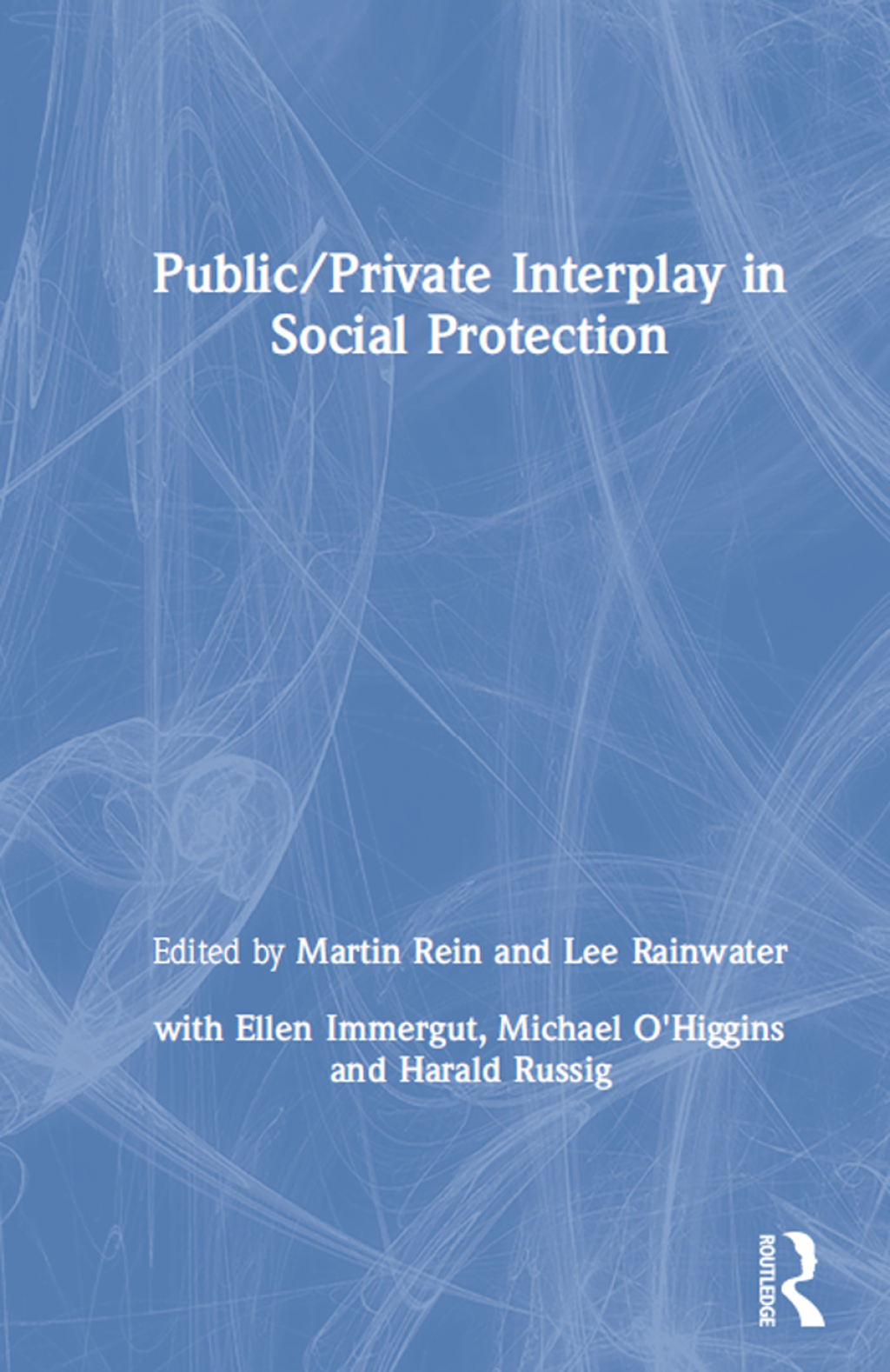Public/Private Interplay in Social Protection 1st Edition â€“ PDF/EPUB Version Downloadable