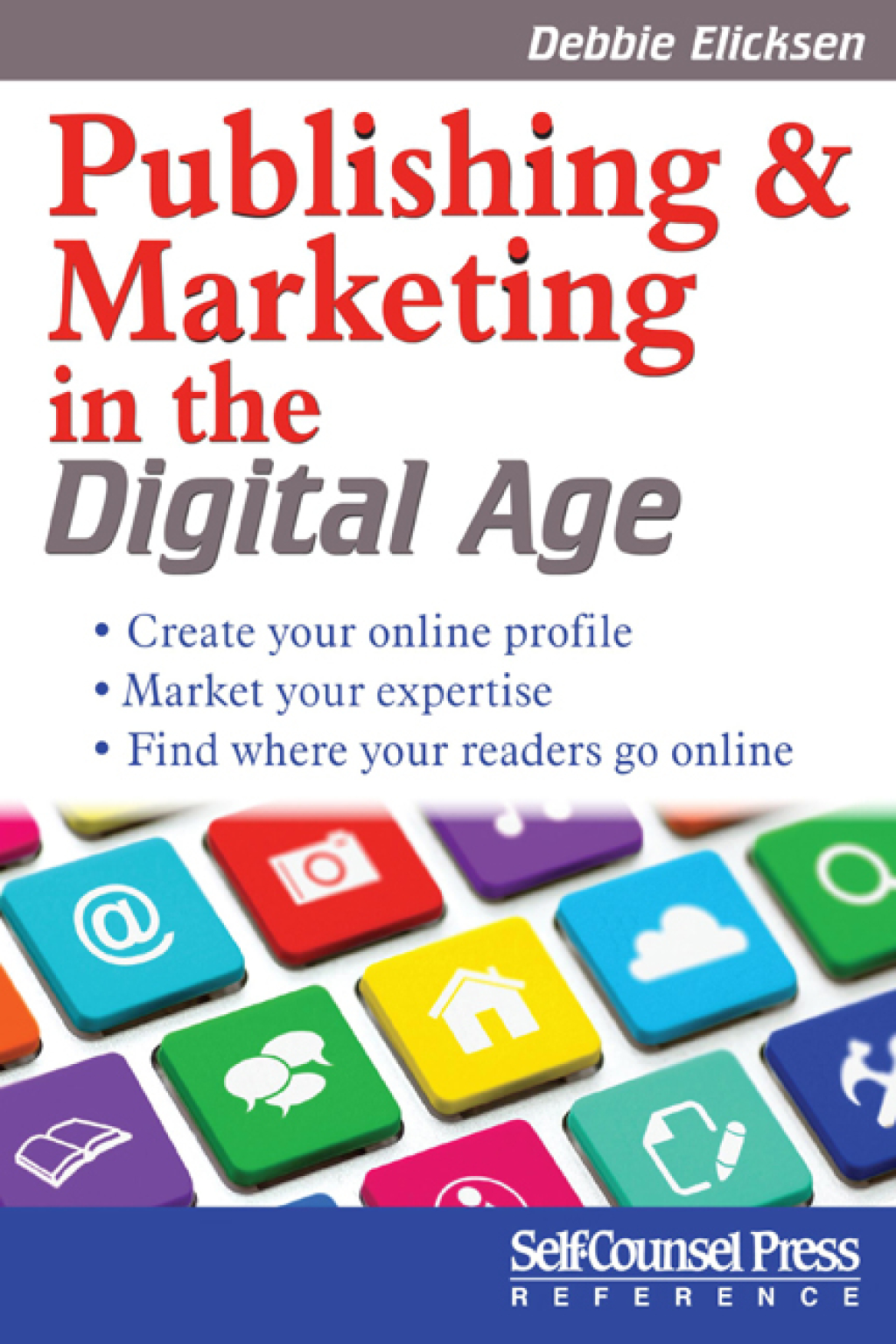 Publishing and Marketing in the Digital Age - (PDF/EPUB Version)