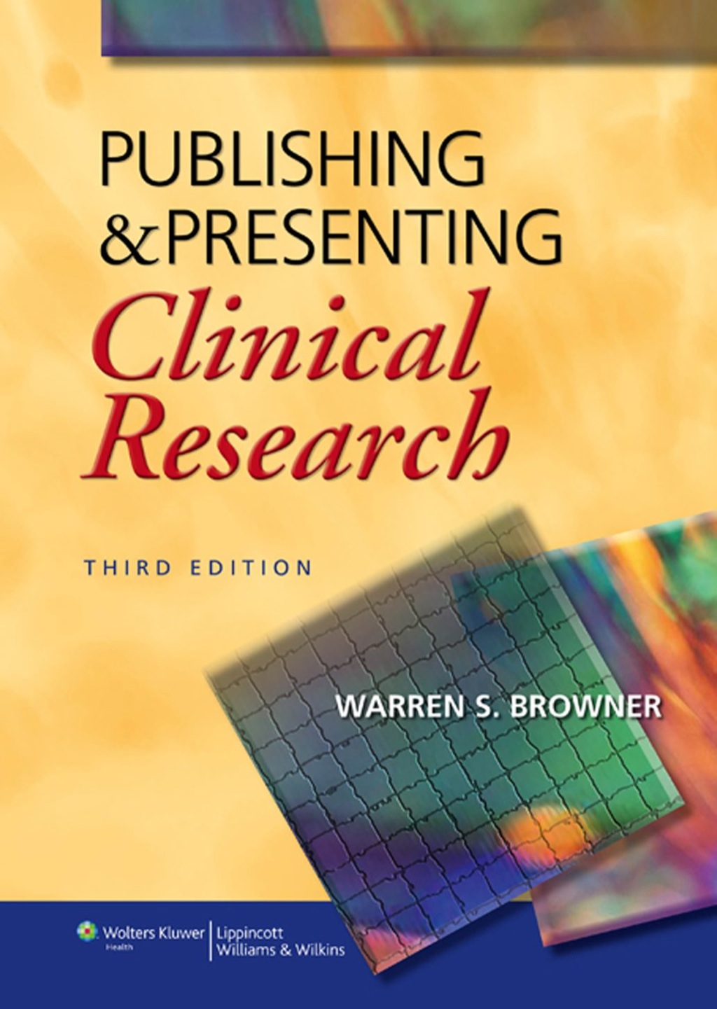 Publishing and Presenting Clinical Research 3rd Edition â€“ PDF/EPUB Version Downloadable
