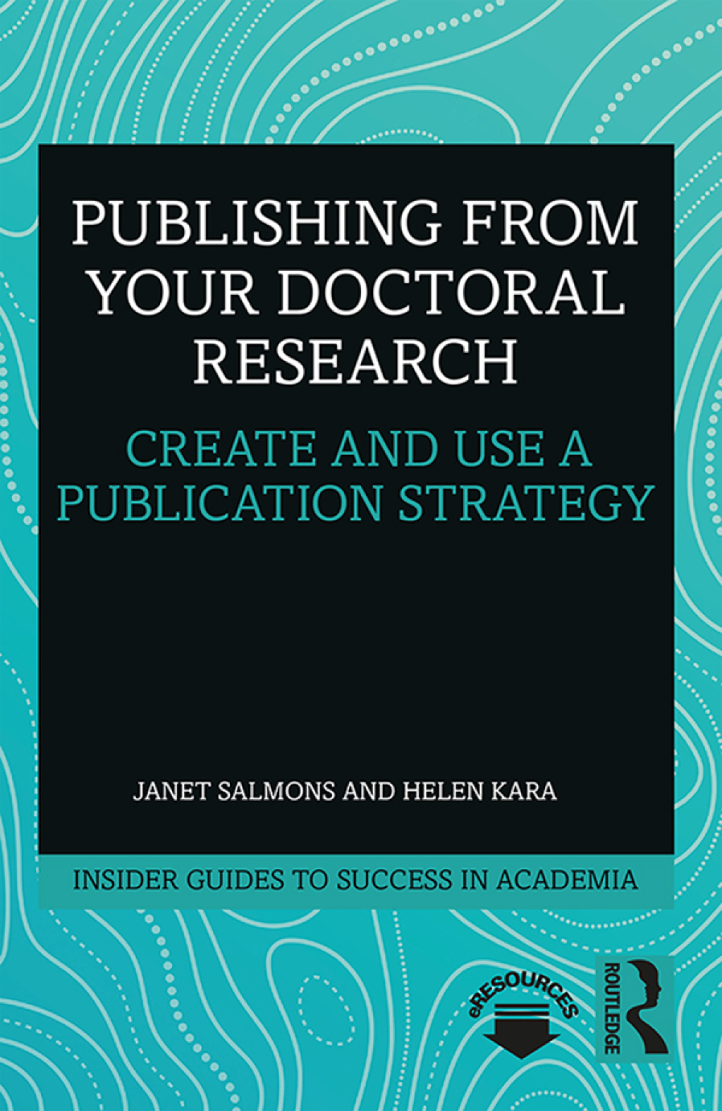 Publishing from your Doctoral Research Create and Use a Publication Strategy 1st Edition - (PDF/EPUB Version)