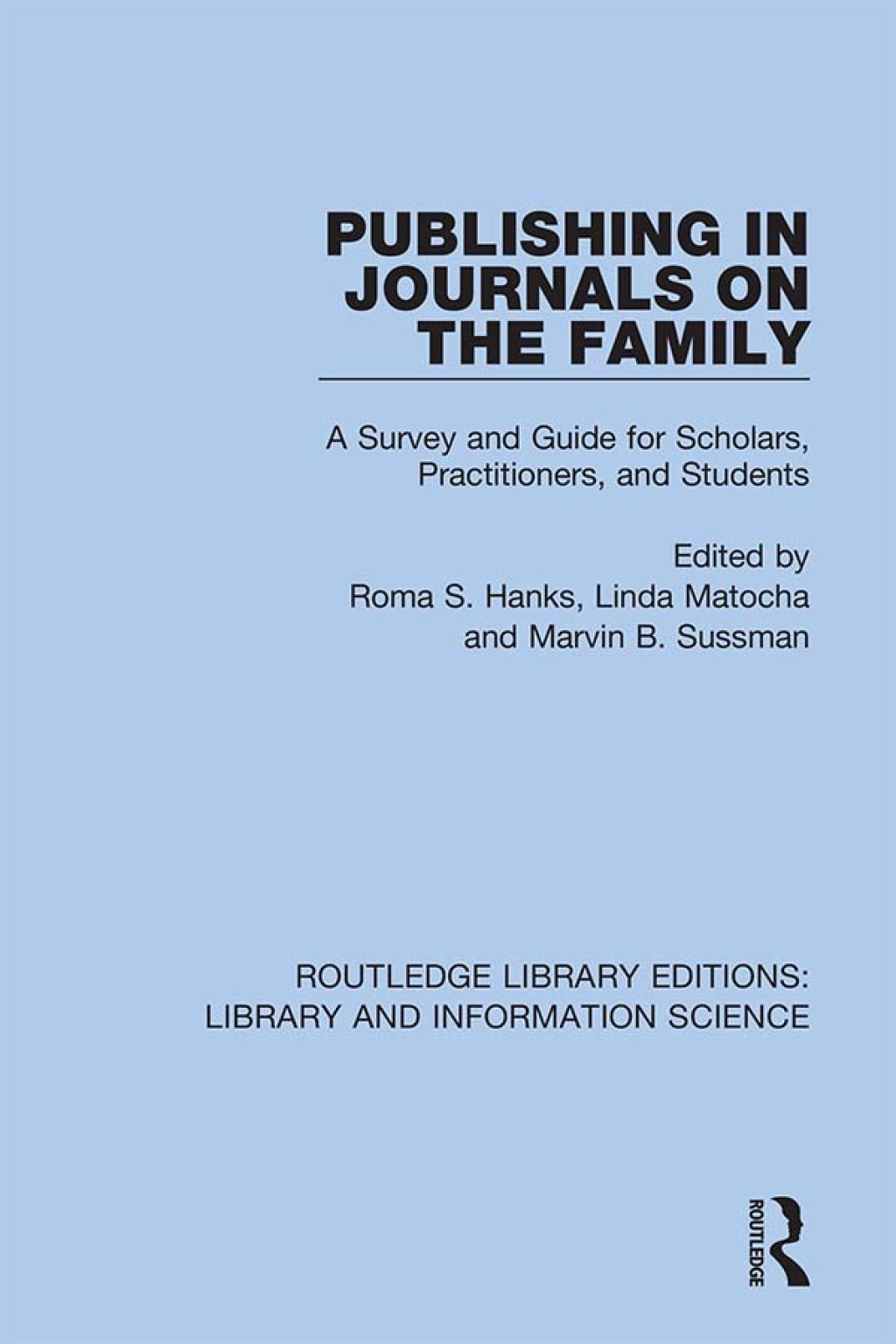 Publishing in Journals on the Family Essays on Publishing 1st Edition â€“ PDF/EPUB Version Downloadable