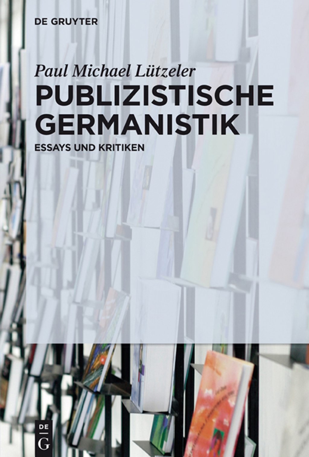 Publizistische Germanistik Essays und Kritiken 1st Edition â€“ PDF/EPUB Version Downloadable