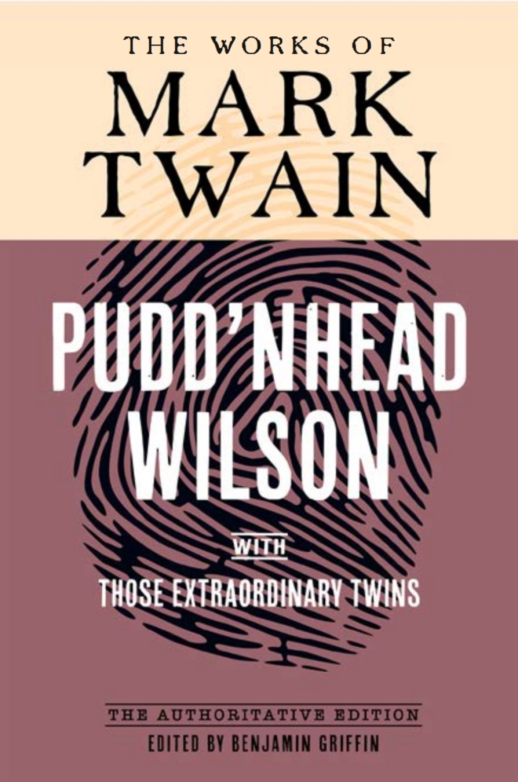 Pudd'nhead Wilson The Authoritative Edition, with Those Extraordinary Twins 1st Edition - (PDF/EPUB Version)