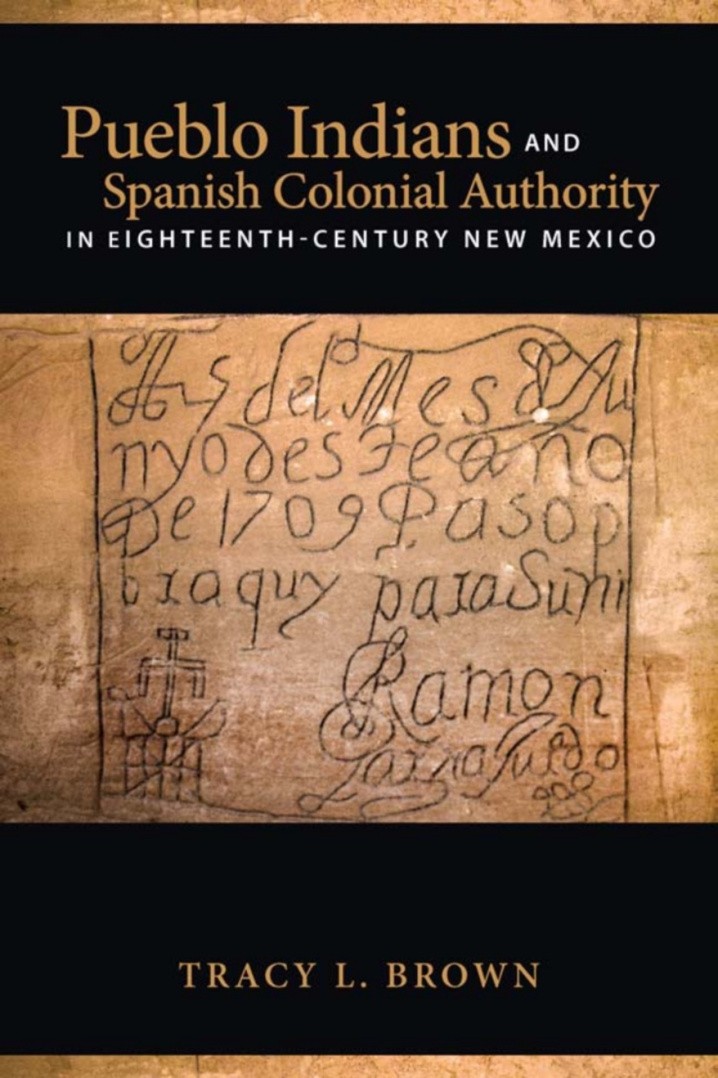 Pueblo Indians and Spanish Colonial Authority in Eighteenth-Century New Mexico  â€“ PDF/EPUB Version Downloadable