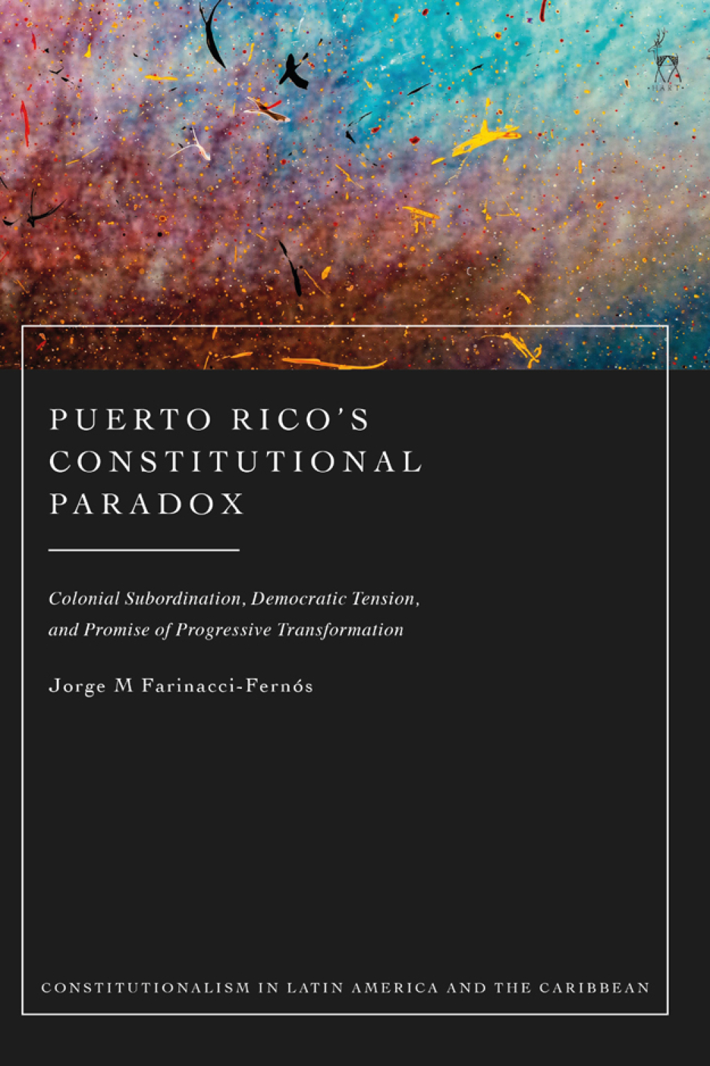 Puerto Ricoâ€™s Constitutional Paradox Colonial Subordination, Democratic Tension, and Promise of Progressive Transformation 1st Edition â€“ PDF/EPUB Version Downloadable