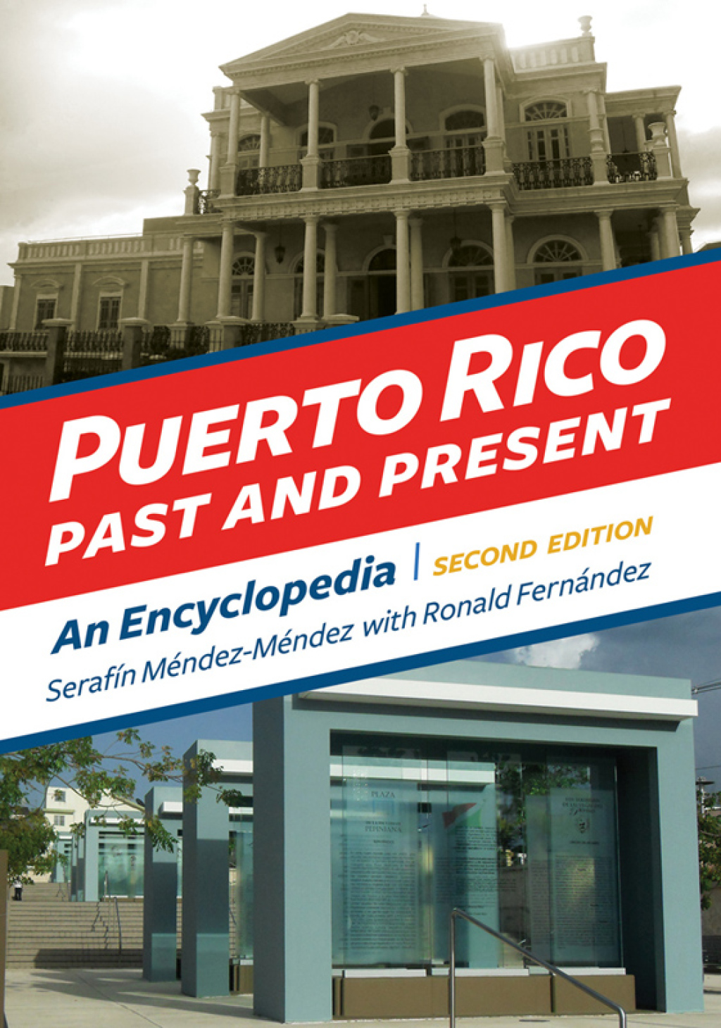 Puerto Rico Past and Present: An Encyclopedia 2nd Edition â€“ PDF/EPUB Version Downloadable