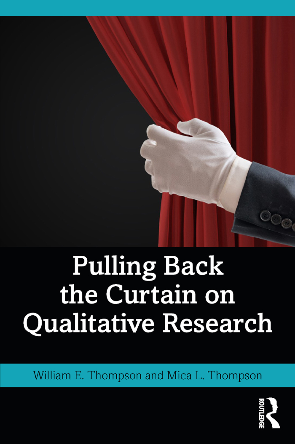 Pulling Back the Curtain on Qualitative Research 1st Edition â€“ PDF/EPUB Version Downloadable