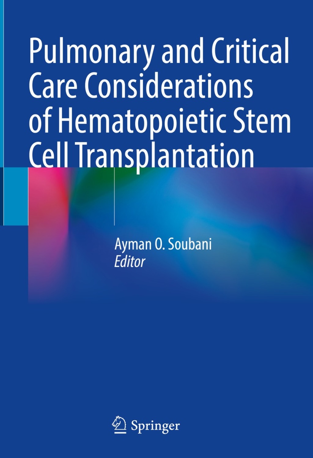 Pulmonary and Critical Care Considerations of Hematopoietic Stem Cell Transplantation  â€“ PDF/EPUB Version Downloadable