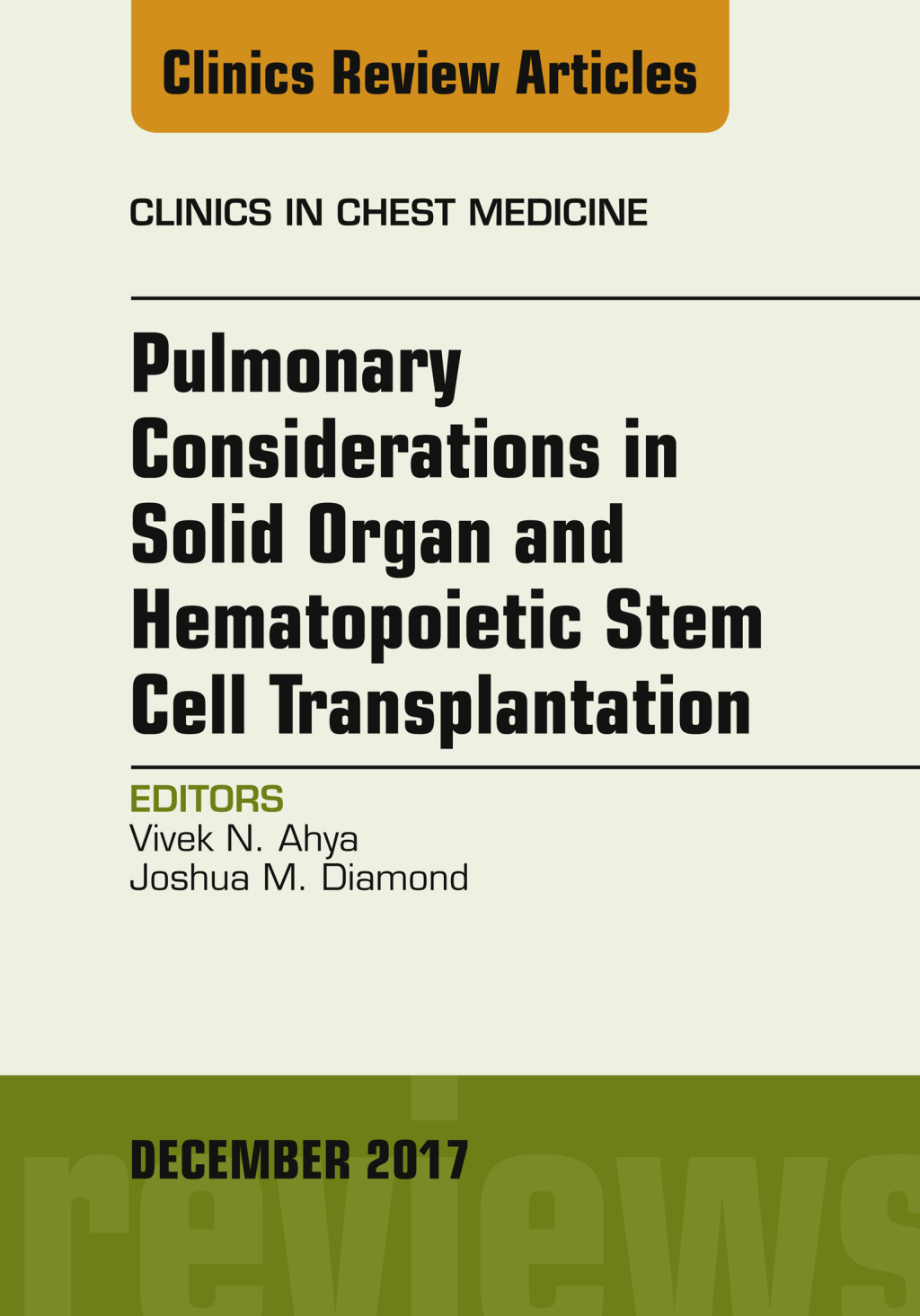 Pulmonary Considerations in Solid Organ and Hematopoietic Stem Cell Transplantation, An Issue of Clinics in Chest Medicine  â€“ PDF/EPUB Version Downloadable