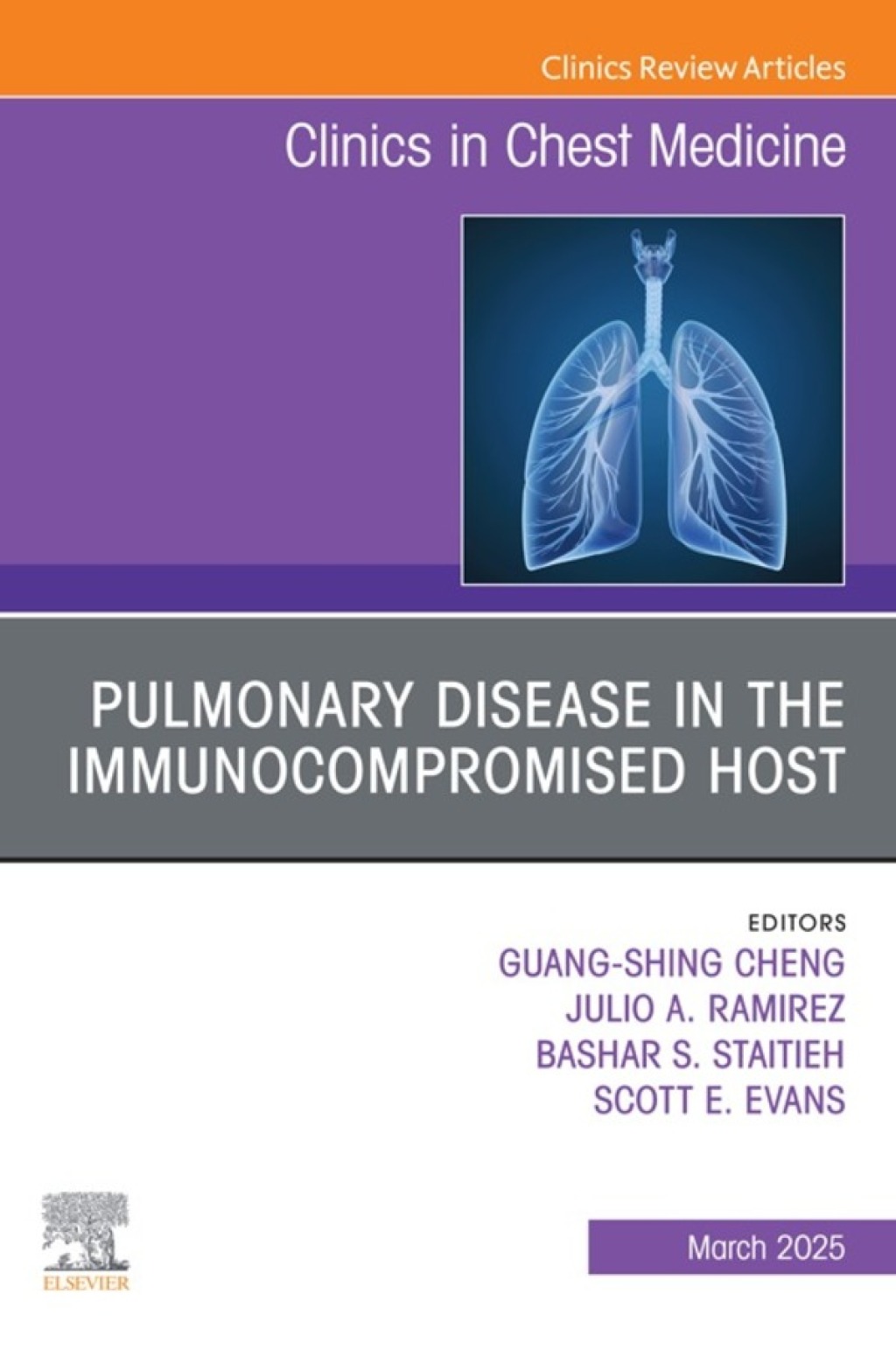 Pulmonary Disease in the Immunocompromised Host, An Issue of Clinics in Chest Medicine  â€“ PDF/EPUB Version Downloadable