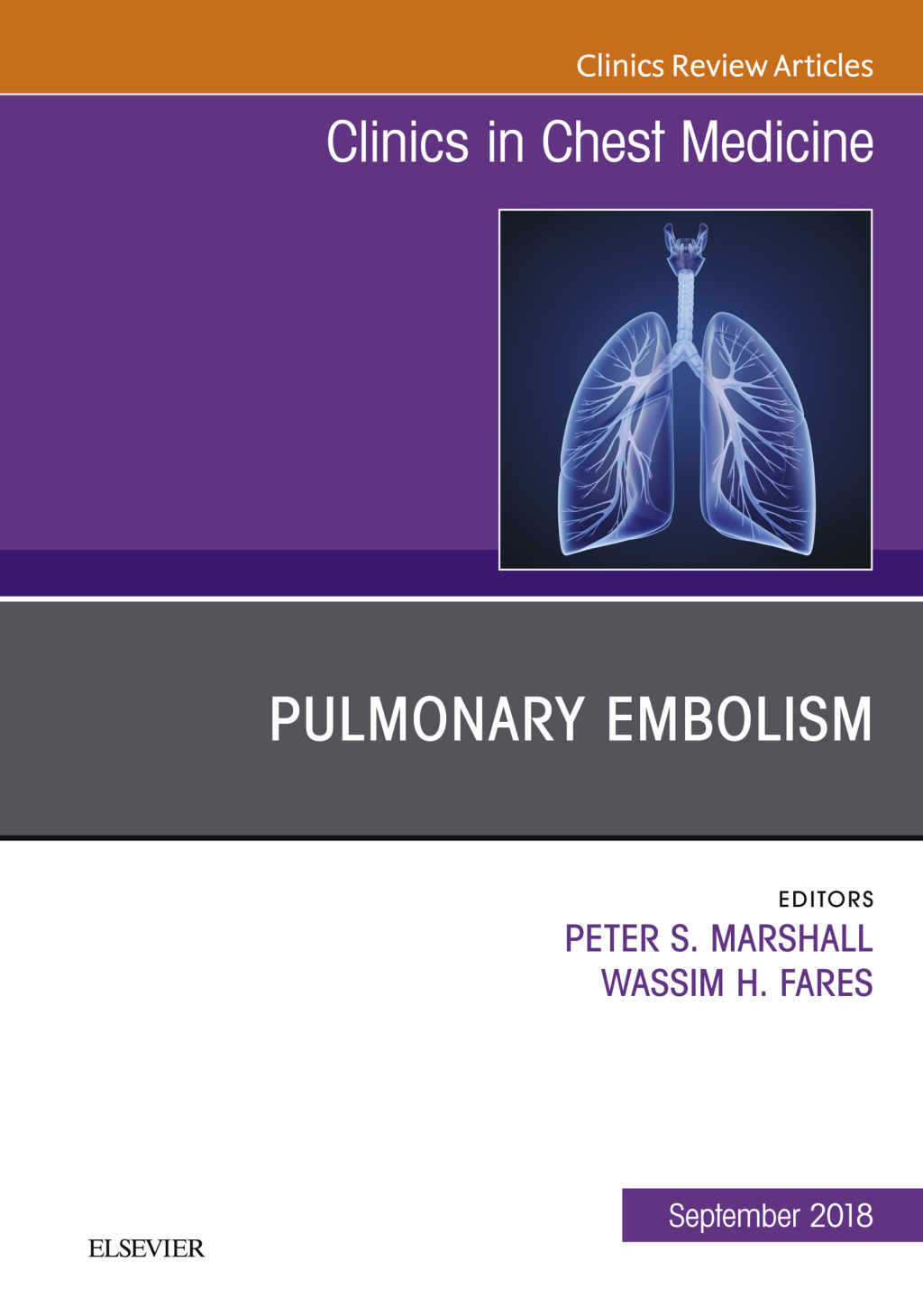 Pulmonary Embolism, An Issue of Clinics in Chest Medicine  â€“ PDF/EPUB Version Downloadable