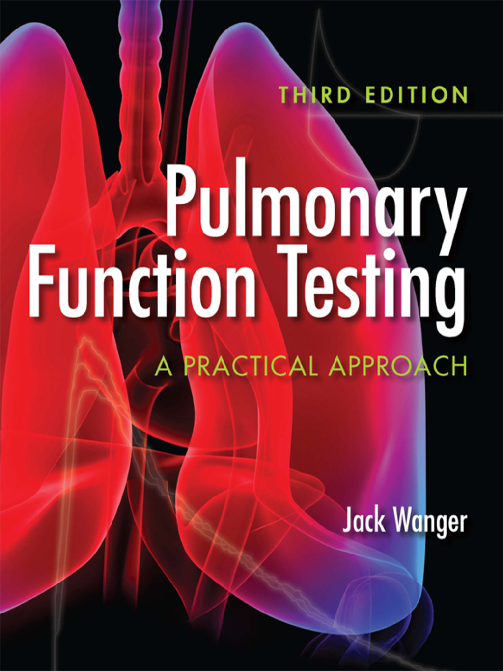 Pulmonary Function Testing: A Practical Approach A Practical Approach 3rd Edition â€“ PDF/EPUB Version Downloadable