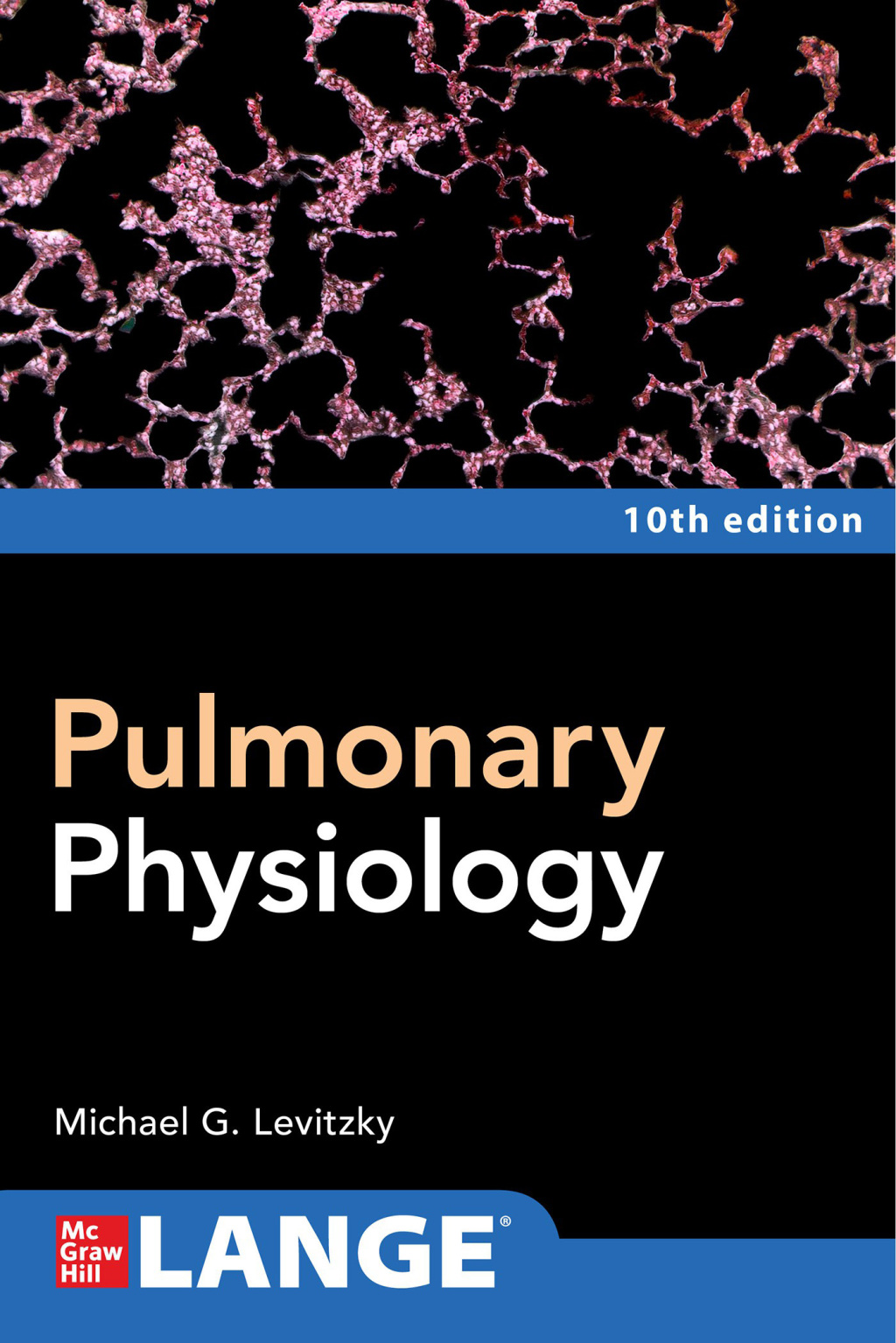 Pulmonary Physiology 10th Edition â€“ PDF/EPUB Version Downloadable