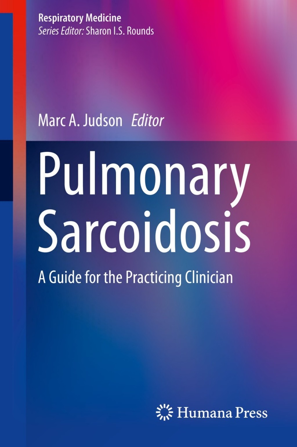 Pulmonary Sarcoidosis A Guide for the Practicing Clinician  â€“ PDF/EPUB Version Downloadable