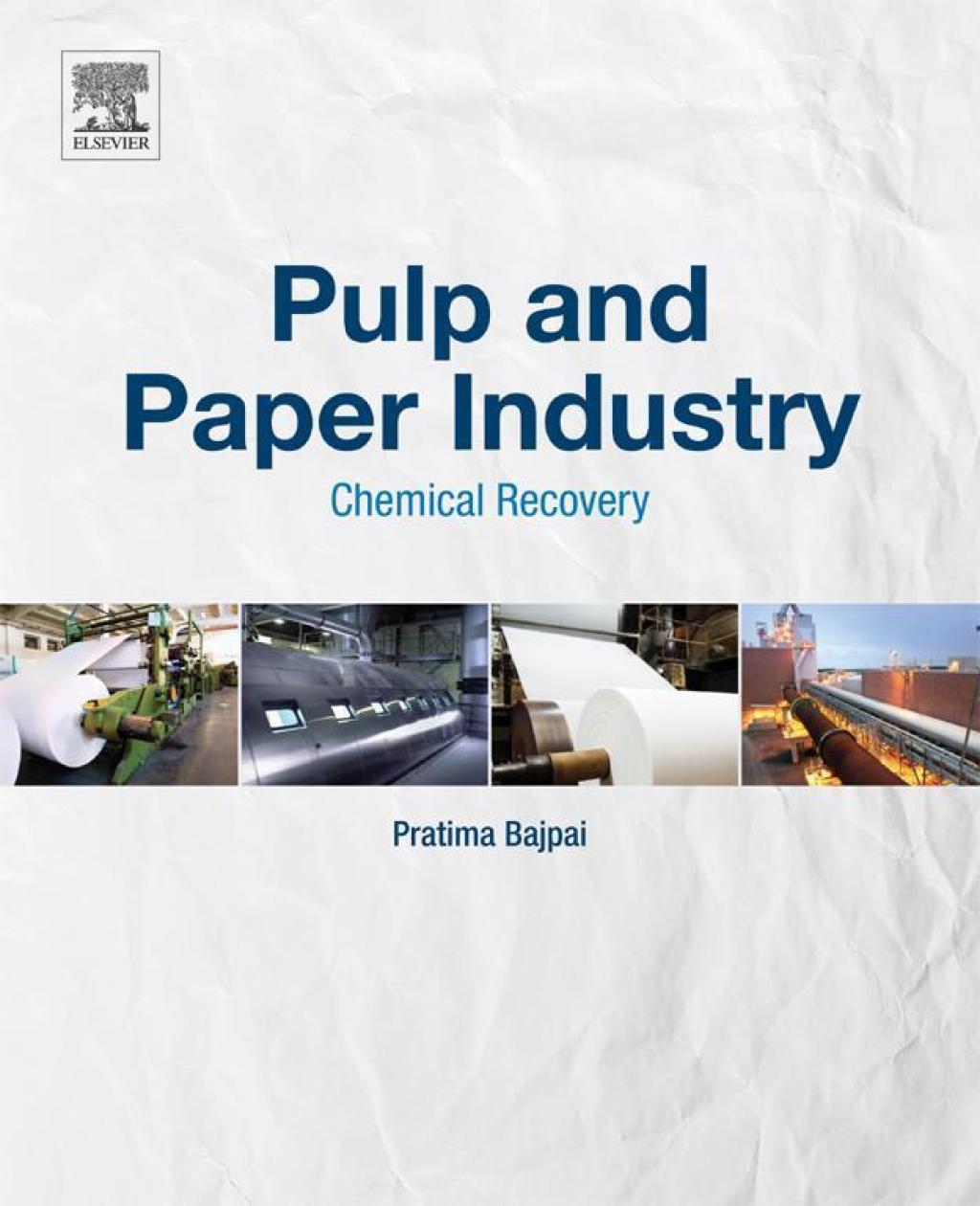 Pulp and Paper Industry Chemical Recovery  â€“ PDF/EPUB Version Downloadable