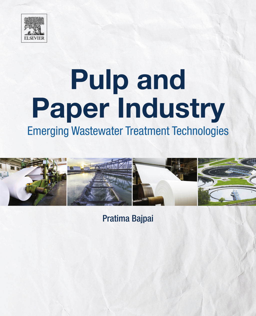 Pulp and Paper Industry Emerging Waste Water Treatment Technologies  â€“ PDF/EPUB Version Downloadable