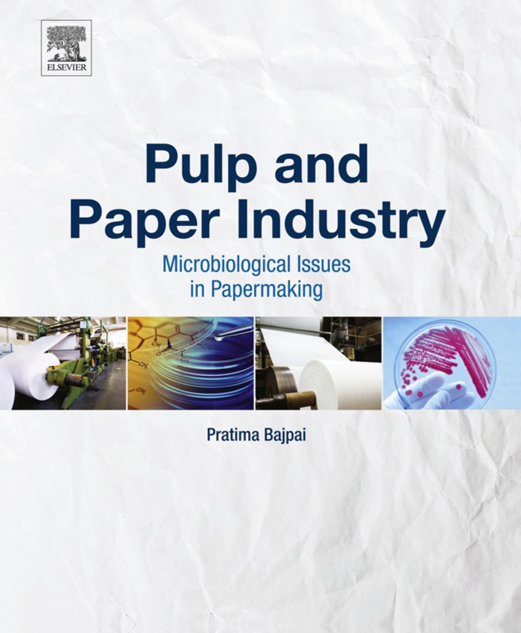 Pulp and Paper Industry: Microbiological Issues in Papermaking  â€“ PDF/EPUB Version Downloadable