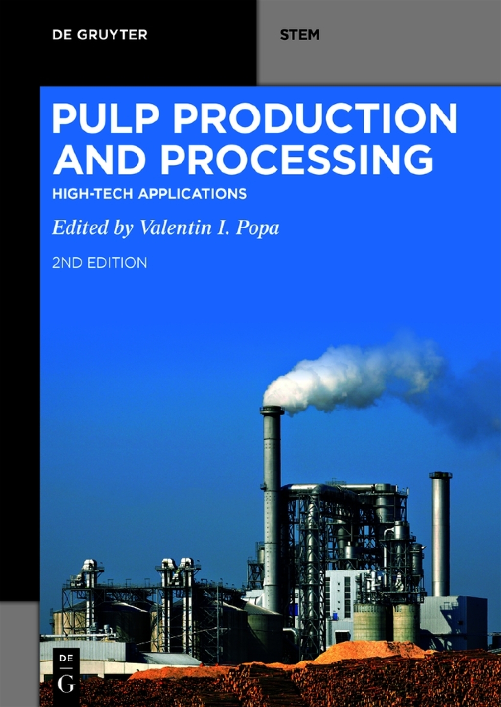 Pulp Production and Processing High-Tech Applications 2nd Edition â€“ PDF/EPUB Version Downloadable