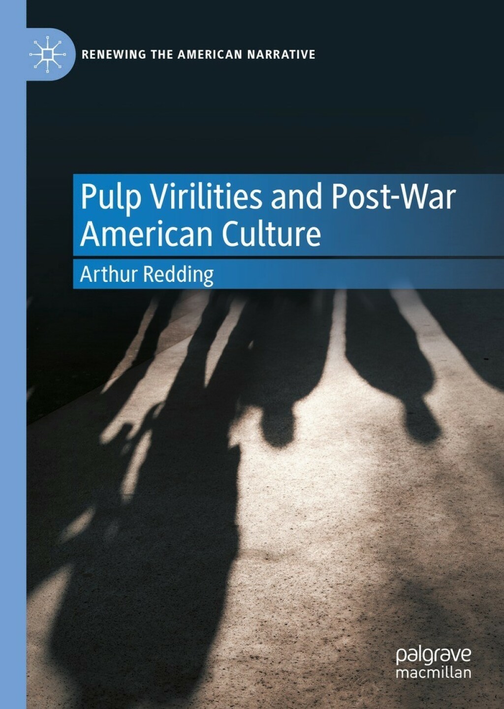 Pulp Virilities and Post-War American Culture  â€“ PDF/EPUB Version Downloadable