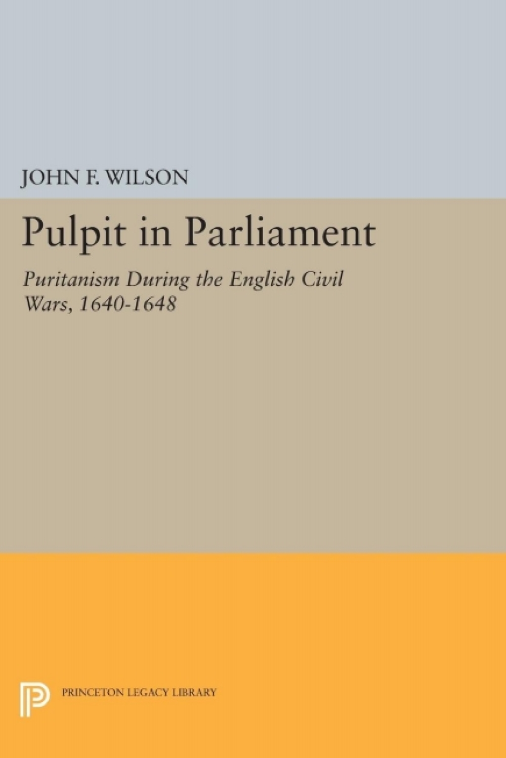 Pulpit in Parliament Puritanism During the English Civil Wars, 1640-1648  â€“ PDF/EPUB Version Downloadable