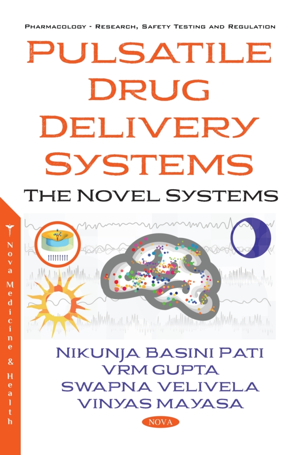 Pulsatile Drug Delivery Systems: The Novel Systems  â€“ PDF/EPUB Version Downloadable