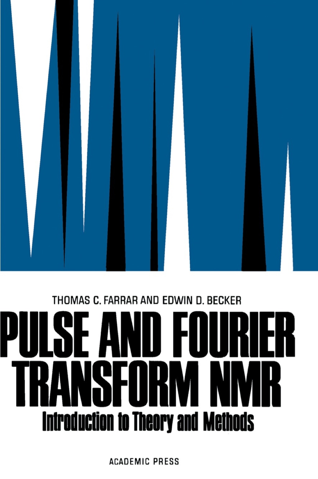 Pulse and Fourier Transform NMR: Introduction to Theory and Methods 1st Edition â€“ PDF/EPUB Version Downloadable