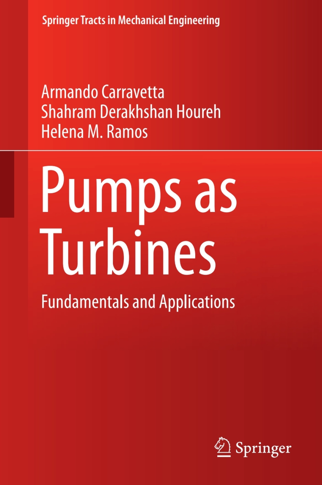 Pumps as Turbines Fundamentals and Applications  â€“ PDF/EPUB Version Downloadable