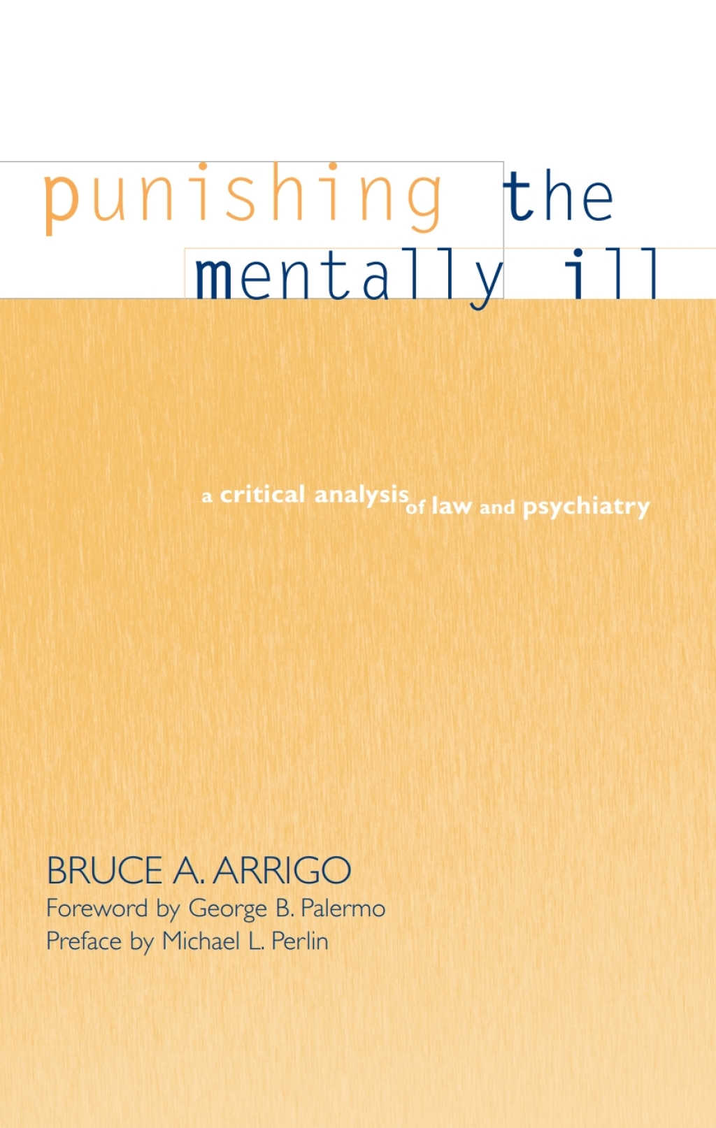 Punishing the Mentally Ill A Critical Analysis of Law and Psychiatry - (PDF/EPUB Version)