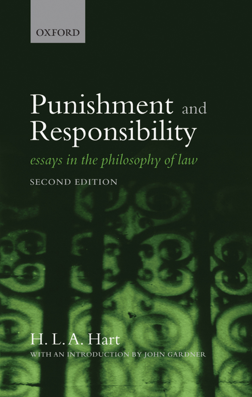 Punishment and Responsibility Essays in the Philosophy of Law 2nd Edition â€“ PDF/EPUB Version Downloadable