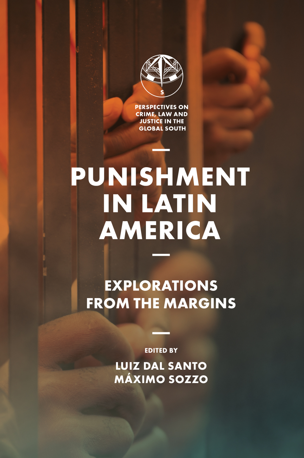 Punishment in Latin America Explorations from the Margins  â€“ PDF/EPUB Version Downloadable