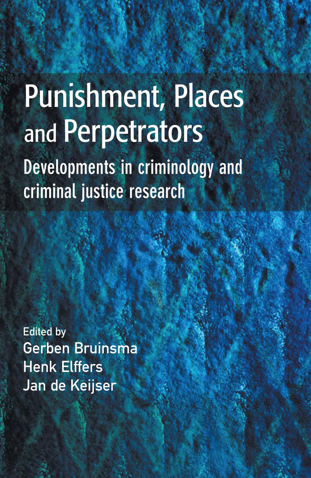 Punishment, Places and Perpetrators 1st Edition â€“ PDF/EPUB Version Downloadable