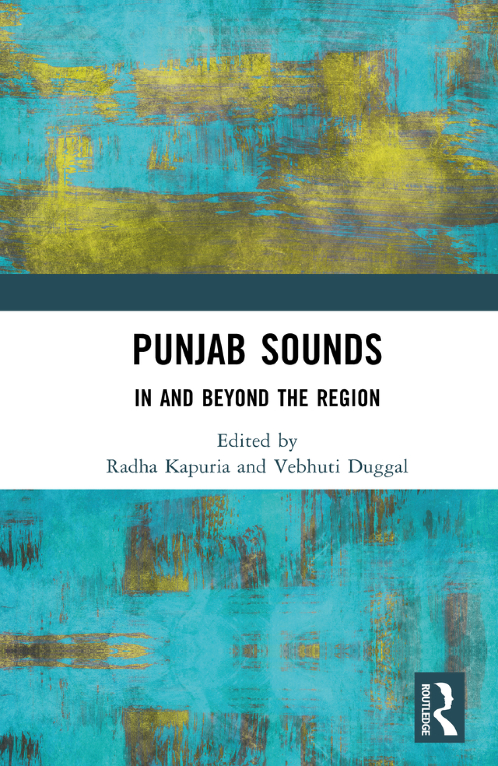 Punjab Sounds In and Beyond the Region 1st Edition â€“ PDF/EPUB Version Downloadable