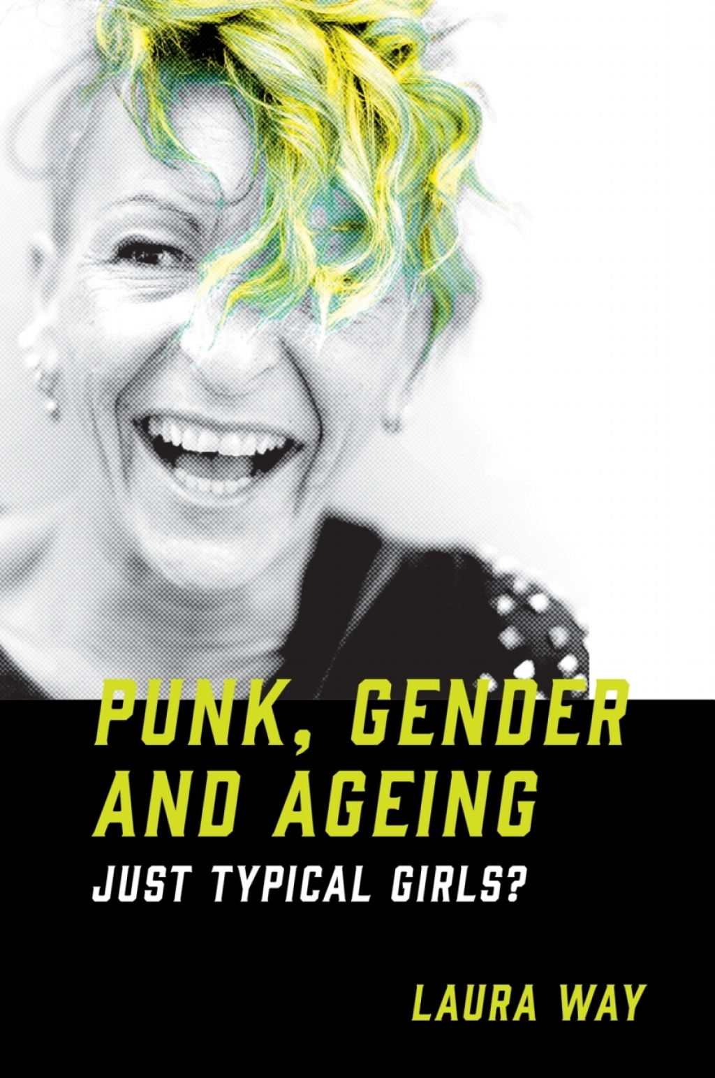 Punk, Gender and Ageing Just Typical Girls?  â€“ PDF/EPUB Version Downloadable
