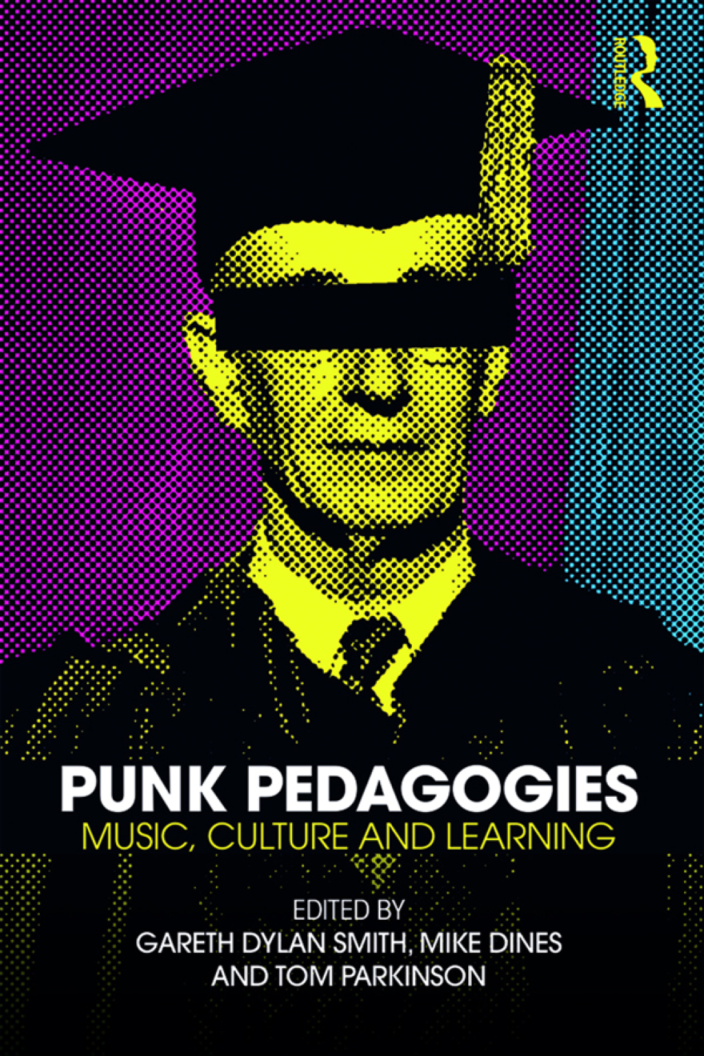 Punk Pedagogies Music, Culture and Learning 1st Edition â€“ PDF/EPUB Version Downloadable