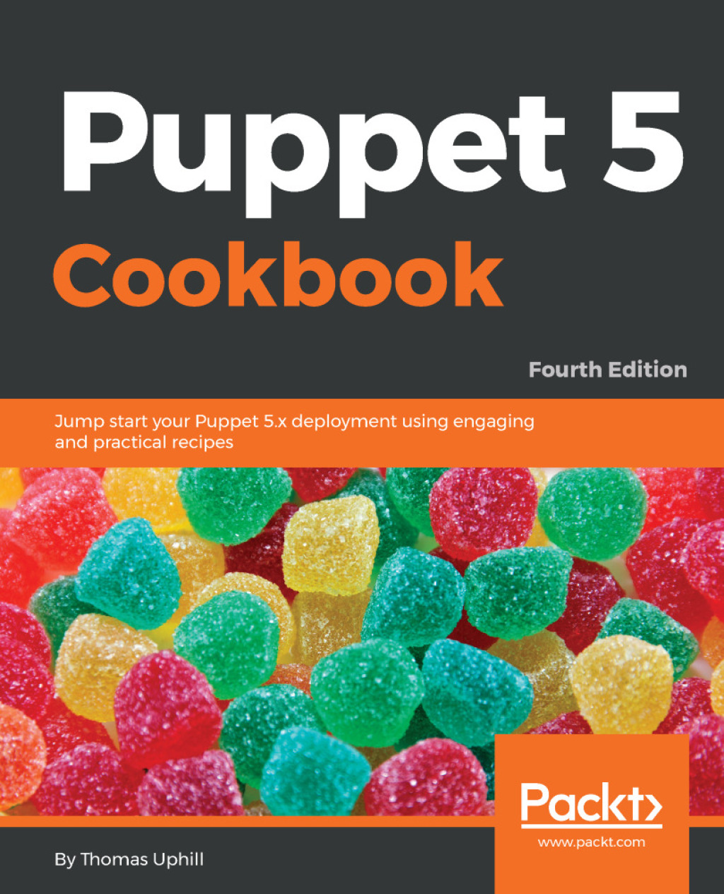 Puppet 5 Cookbook Jump-start your Puppet 5.x deployment using engaging and practical recipes 4th Edition â€“ PDF/EPUB Version Downloadable