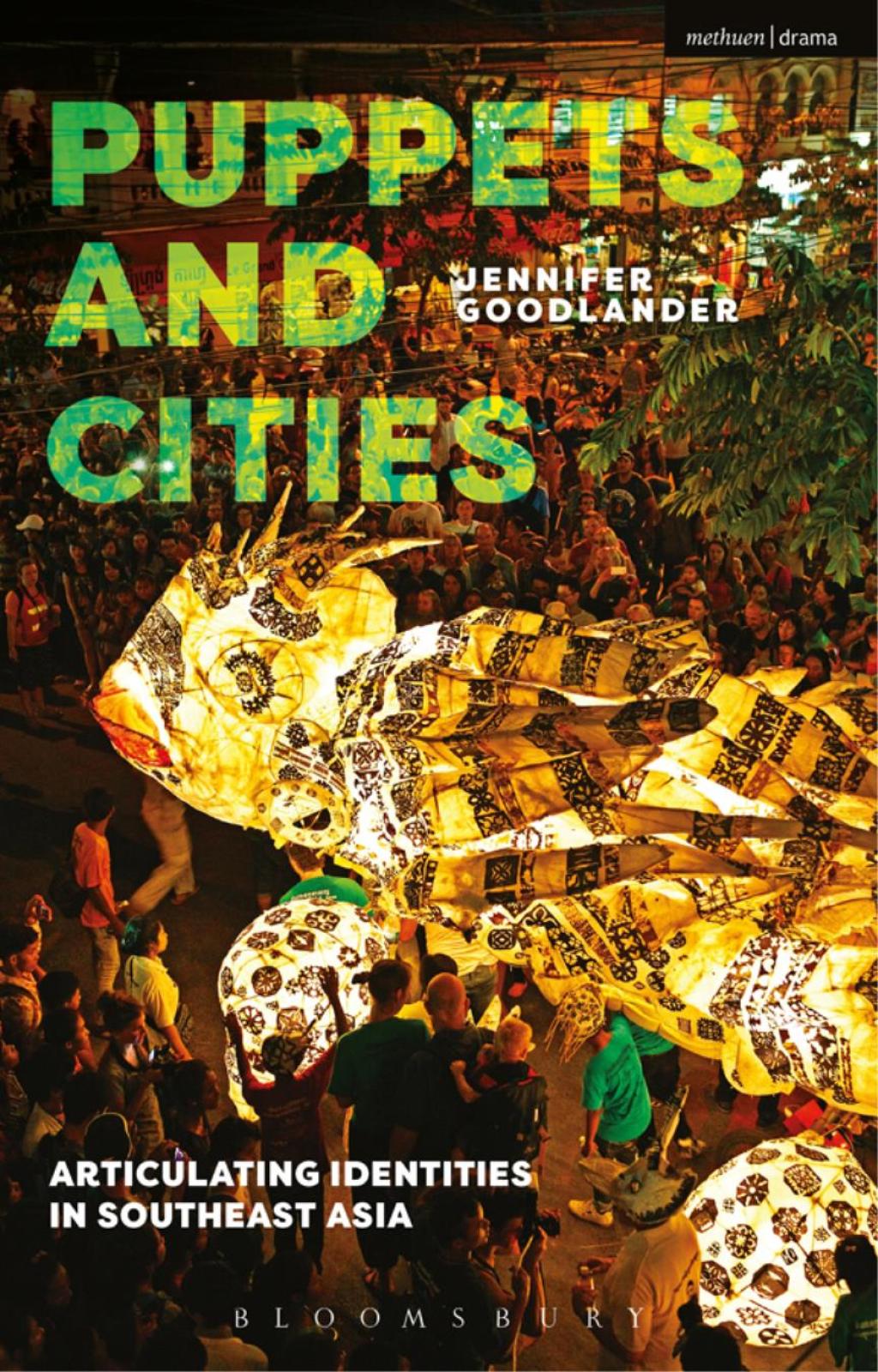 Puppets and Cities Articulating Identities in Southeast Asia 1st Edition â€“ PDF/EPUB Version Downloadable