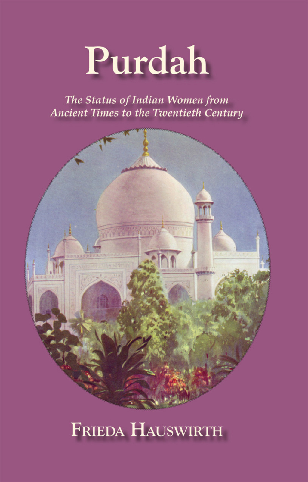 Purdah: Status Of Indian Women 1st Edition â€“ PDF/EPUB Version Downloadable