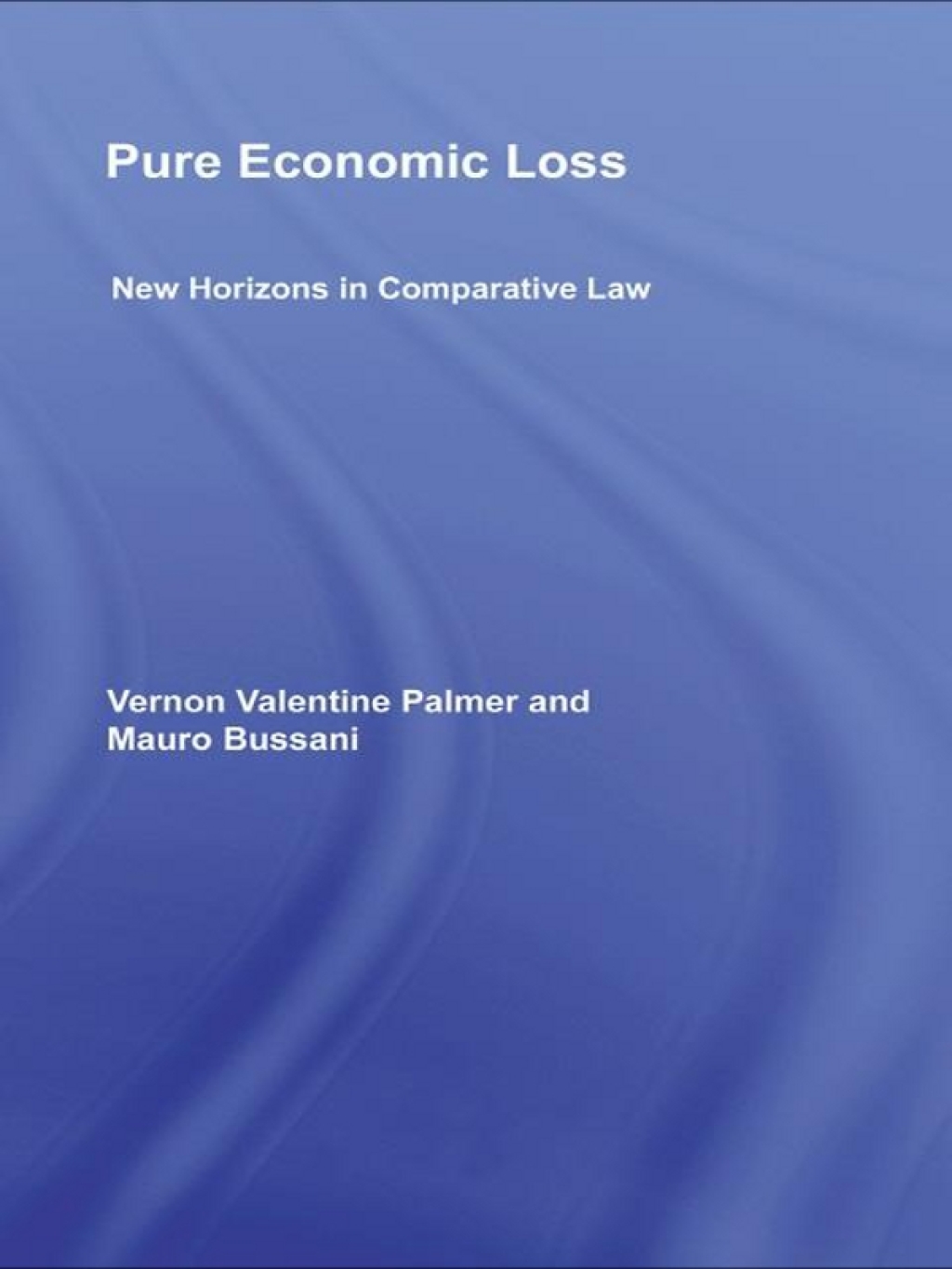 Pure Economic Loss New Horizons in Comparative Law 1st Edition â€“ PDF/EPUB Version Downloadable