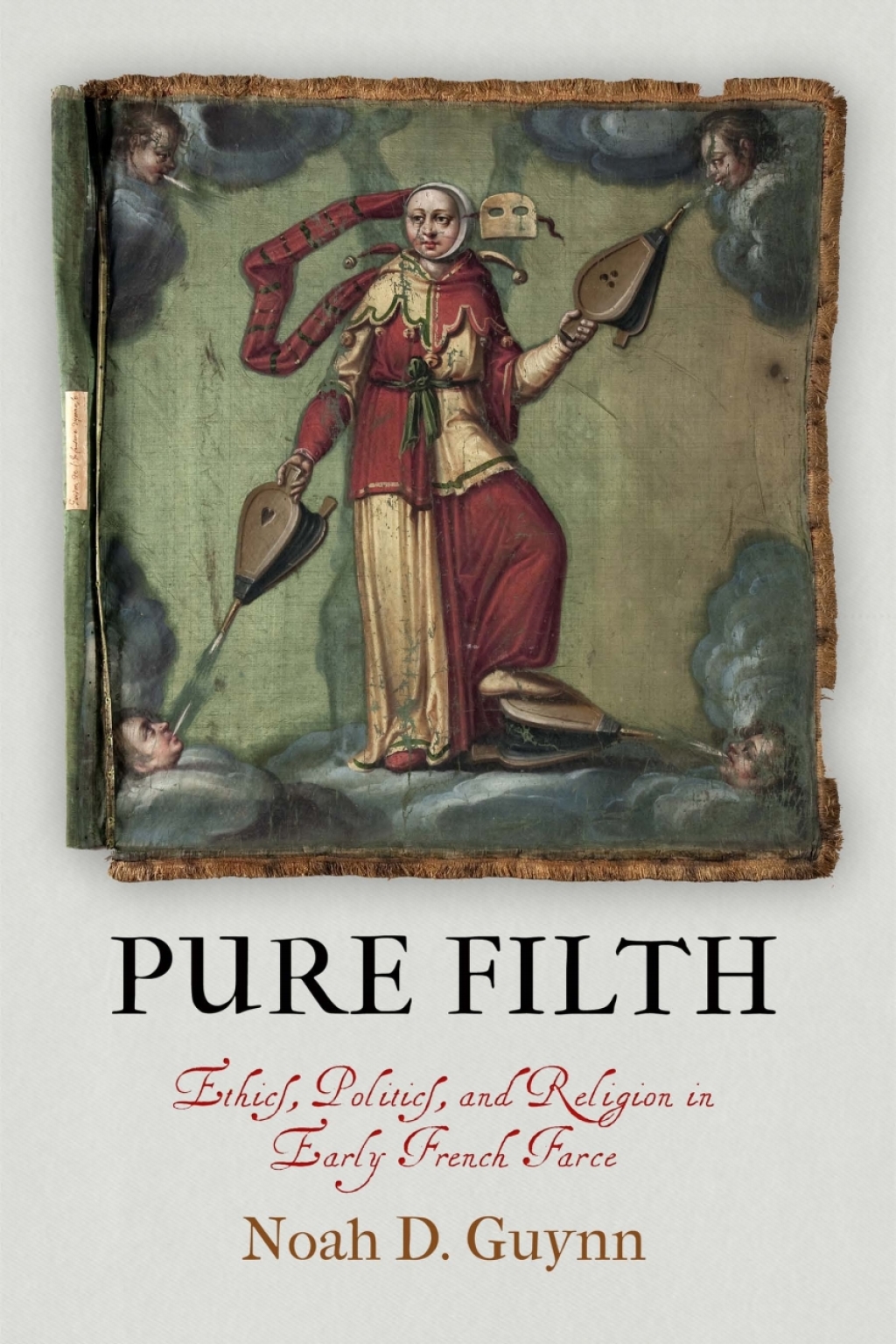 Pure Filth Ethics, Politics, and Religion in Early French Farce  â€“ PDF/EPUB Version Downloadable