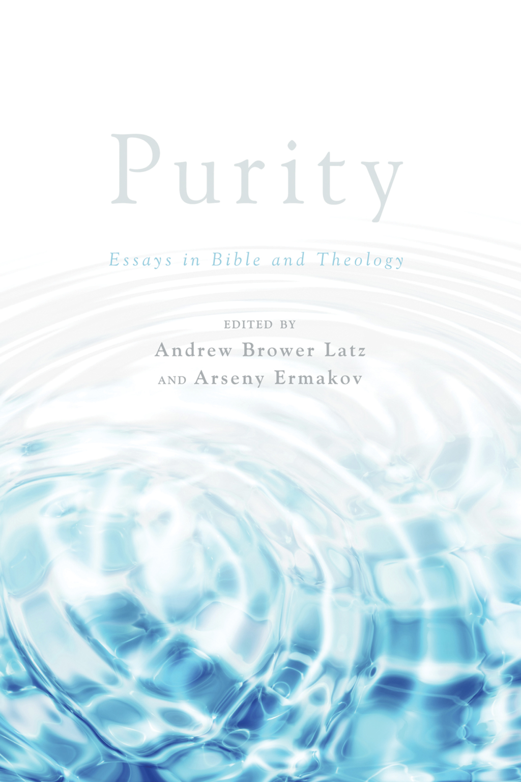 Purity Essays in Bible and Theology  â€“ PDF/EPUB Version Downloadable