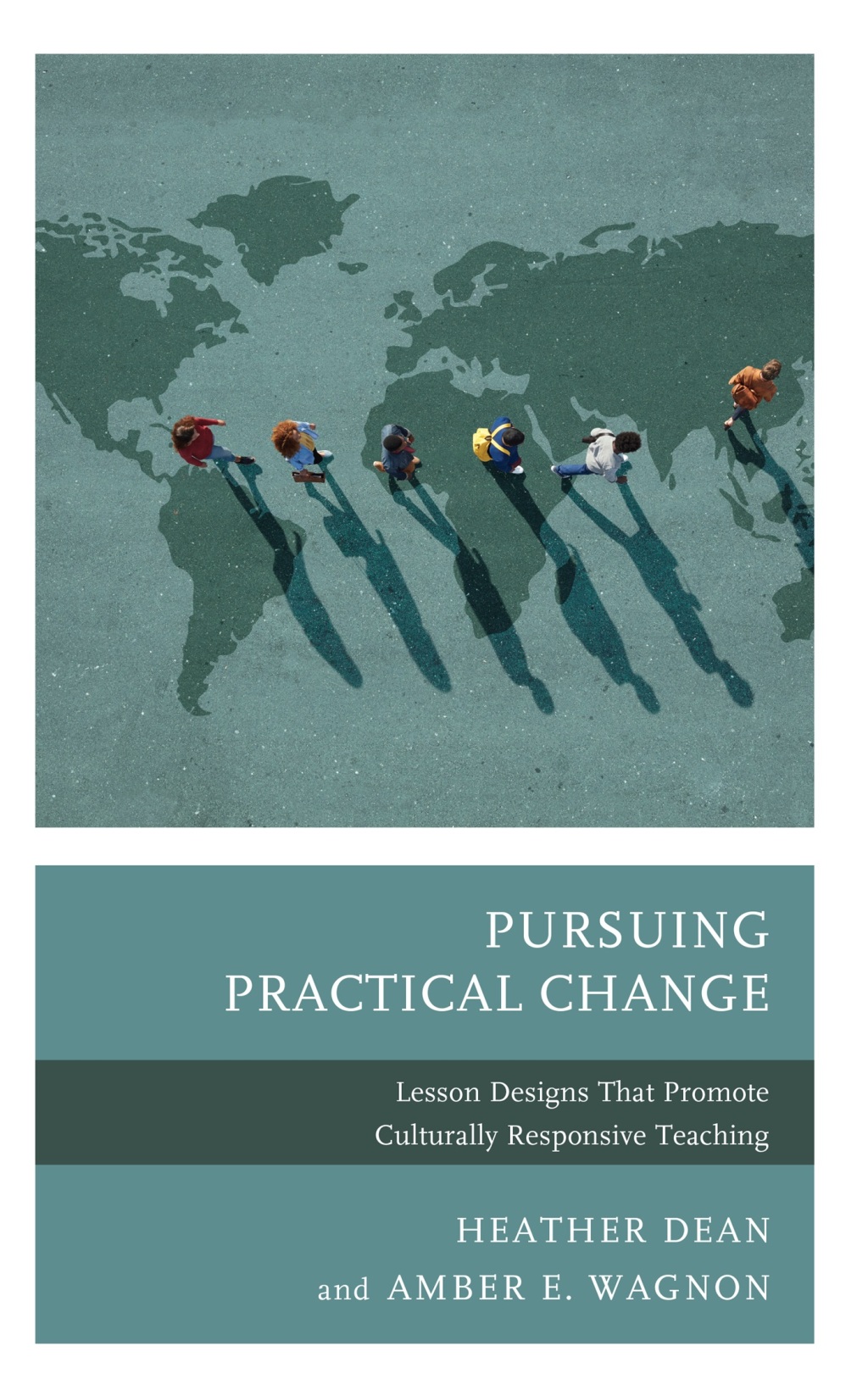 Pursuing Practical Change Lesson Designs That Promote Culturally Responsive Teaching - (PDF/EPUB Version)