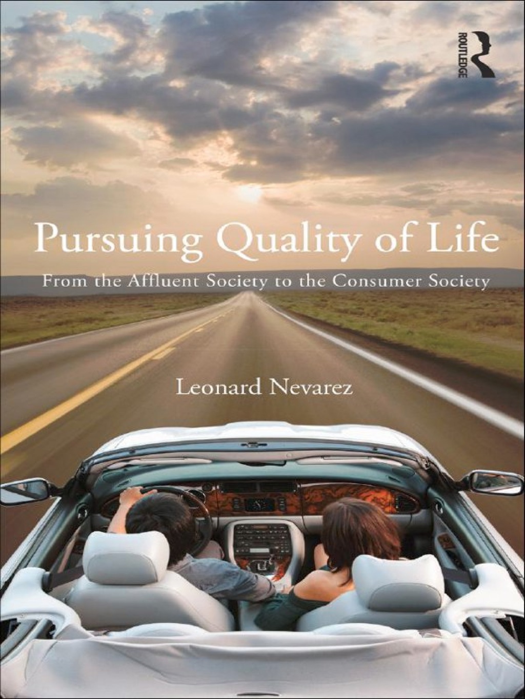 Pursuing Quality of Life From the Affluent Society to the Consumer Society 1st Edition â€“ PDF/EPUB Version Downloadable