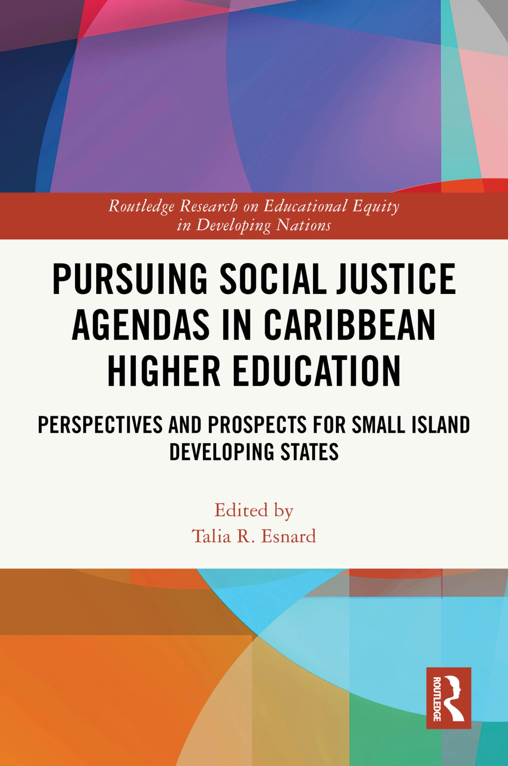 Pursuing Social Justice Agendas in Caribbean Higher Education Perspectives and Prospects for Small Island Developing States 1st Edition â€“ PDF/EPUB Version Downloadable