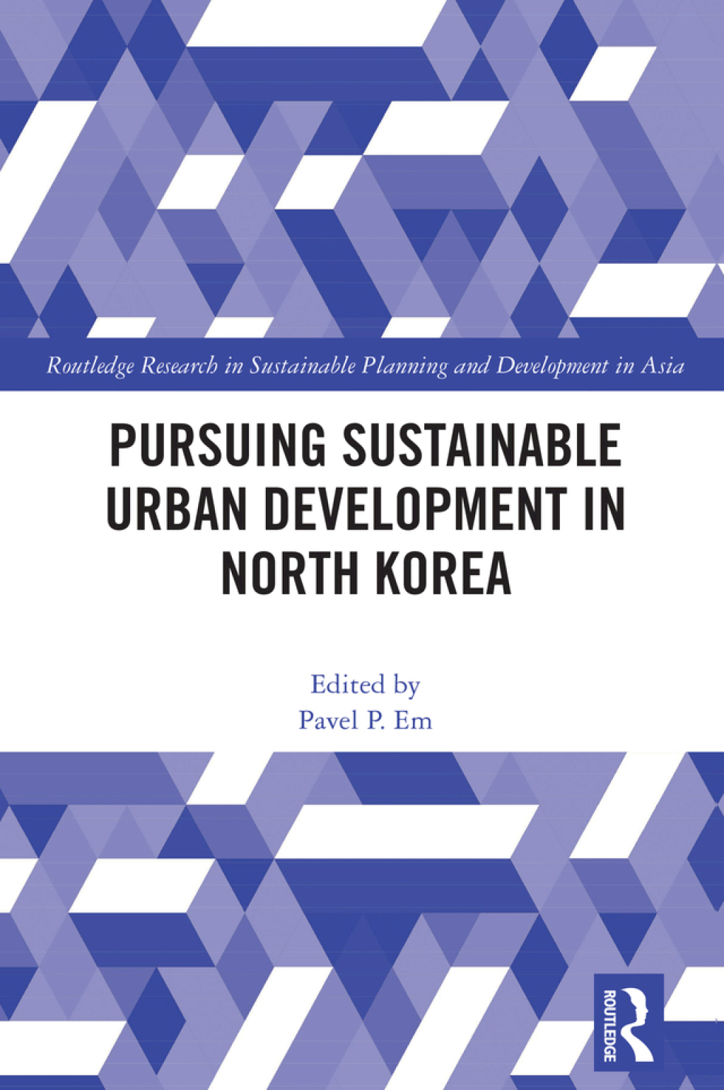 Pursuing Sustainable Urban Development in North Korea 1st Edition â€“ PDF/EPUB Version Downloadable